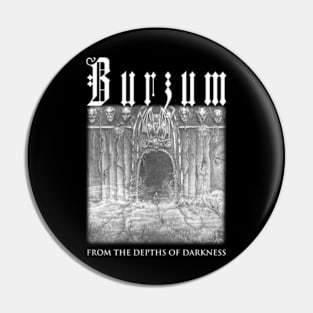 Burzum From The Depths Of Darkness | Black Metal Pin