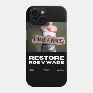 abortion, I have a voice Phone Case