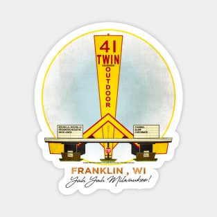 41 Twin Outdoor Theater • Franklin, WI Magnet