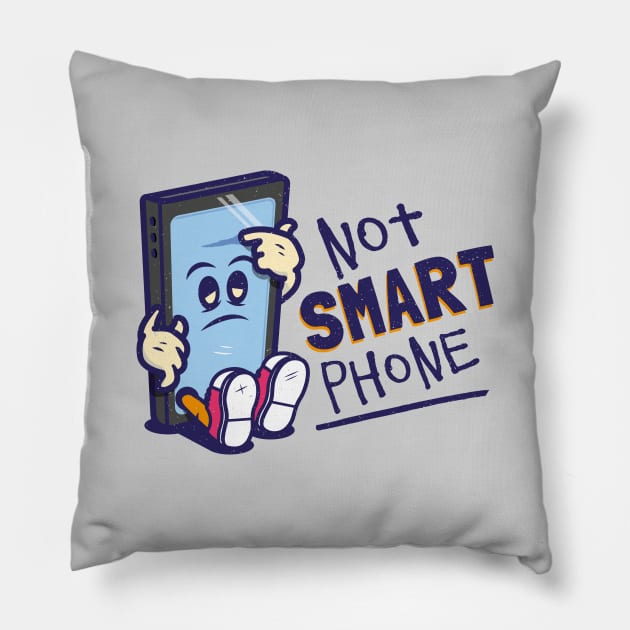 Not Smart Phone. Pillow by propellerhead