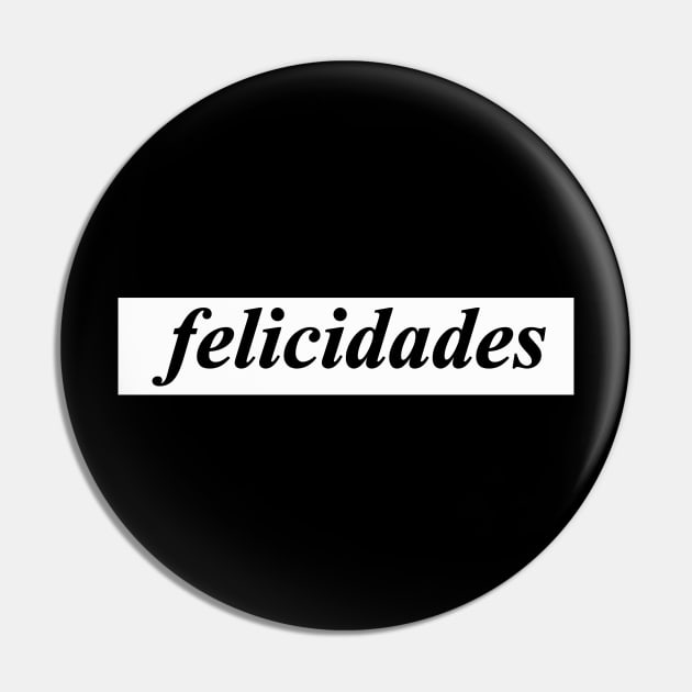 congratulations felicidades Pin by NotComplainingJustAsking