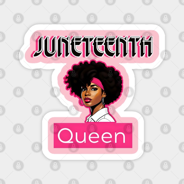 Juneteenth is My Independence Day Juneteenth Queen Melanin African American Women Magnet by r.abdulazis