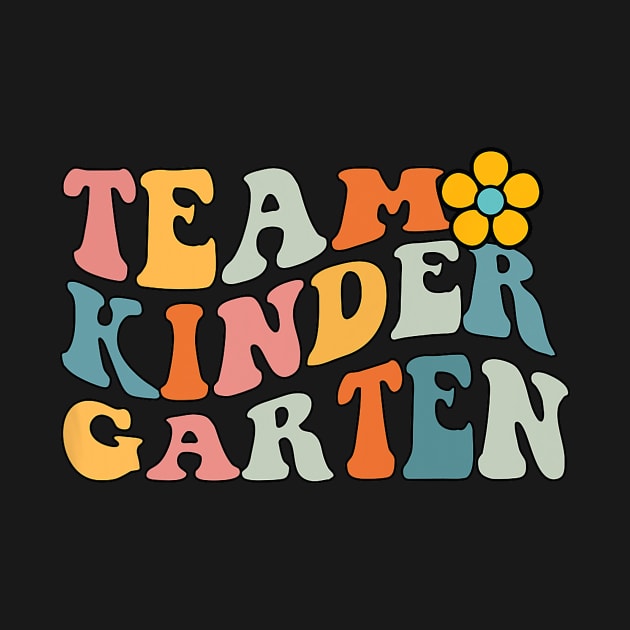 Team Kindergarten Back to School Teacher Student by torifd1rosie