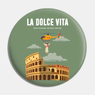 La Dolce Vita - Alternative Movie Poster Pin