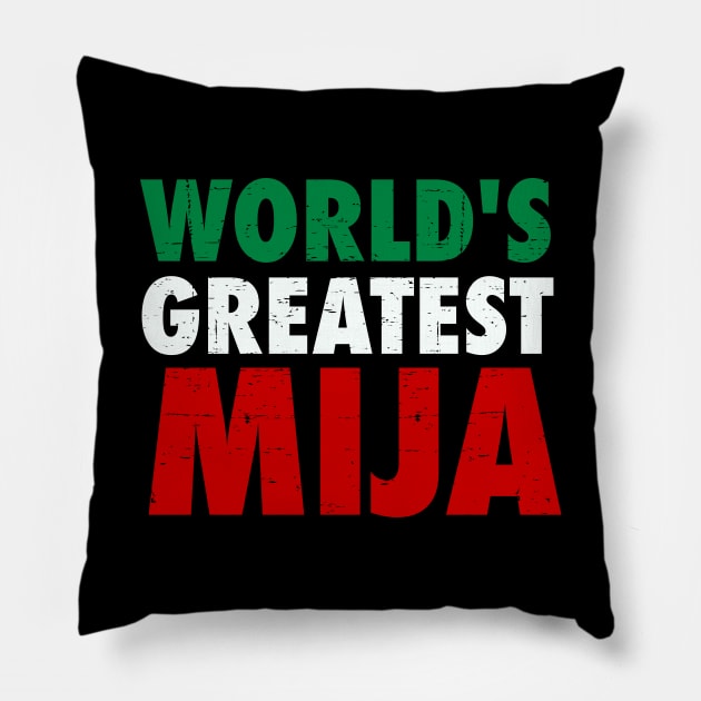 World's Greatest Mija Pillow by verde