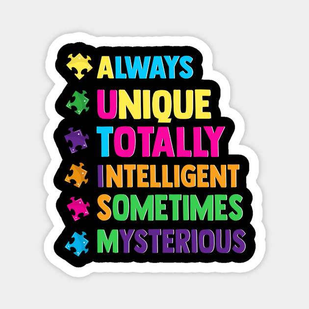 Cute Always Unique Awesome Autism Awareness Month Magnet by theperfectpresents