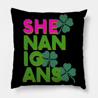 St Patricks Day Shenanigans Pillow