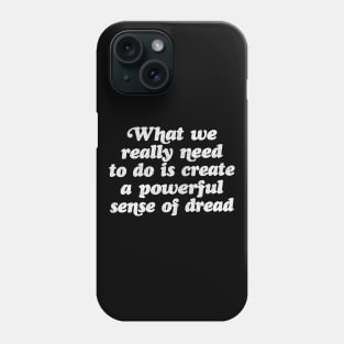 Peep Show Super Hans Quote Phone Case