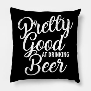 Pretty Good At Drinking Beer Country Music Concert Pillow