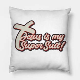 Jesus is my Supersuit Pillow