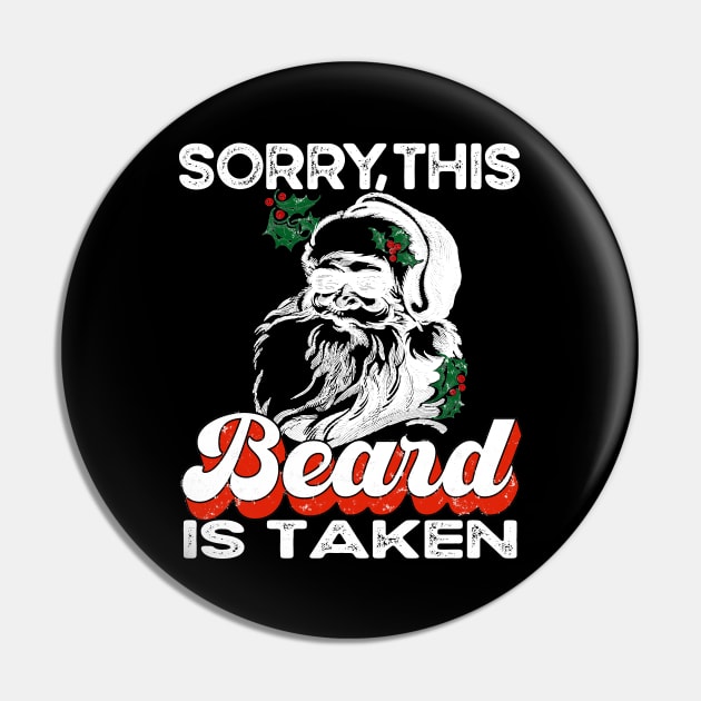 Men's Sorry This Beard is Taken Christmas Funny Santa Beard Pin by SilverLake
