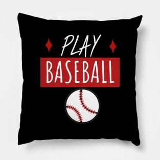 Play baseball Pillow