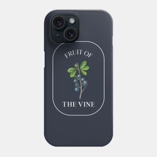 Fruit of the Vine Phone Case