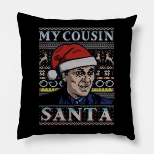 My Cousin Santa Pillow