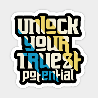 Unlock Your Truest Potential Motivation Magnet