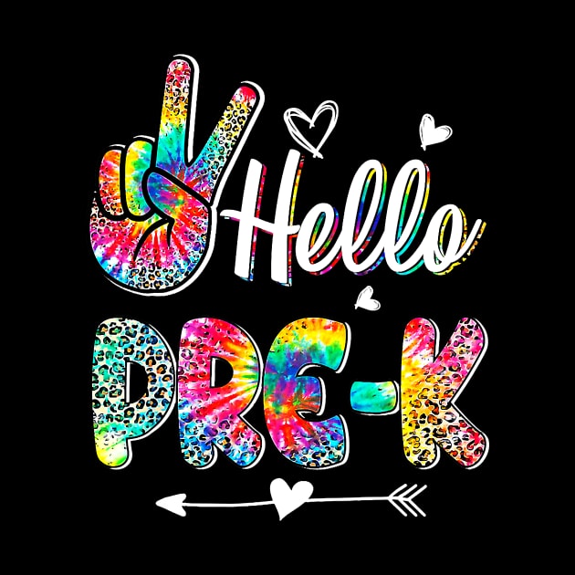 Hello Pre-K Tie Dye Leopard Graphic Back To School Teachers by everetto