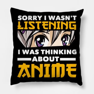 I Was Thinking About Anime Merch Anime Girl Otaku Gift Anime Pillow