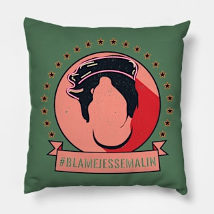 #BlameJesseMalin Pillow