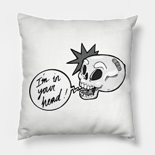 I'm in your head! Pillow