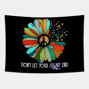 Don't Let Your Story End Suicide Prevention Awareness Tapestry