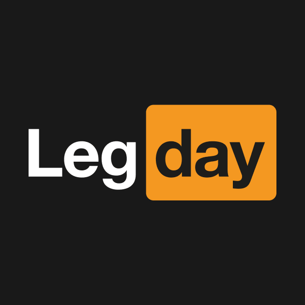 Leg Day Gym Bodybuilding Fitness Workout Quote by udesign