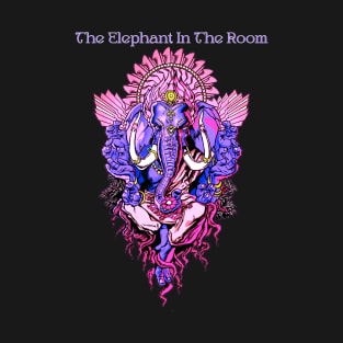 Ganesh: The Elephant in the Room T-Shirt