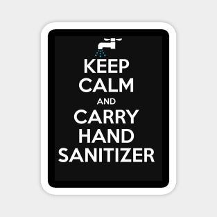 Keep Calm and Carry - Hand Sanitizer Magnet