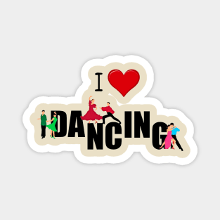 I LOVE DANCING Magnet