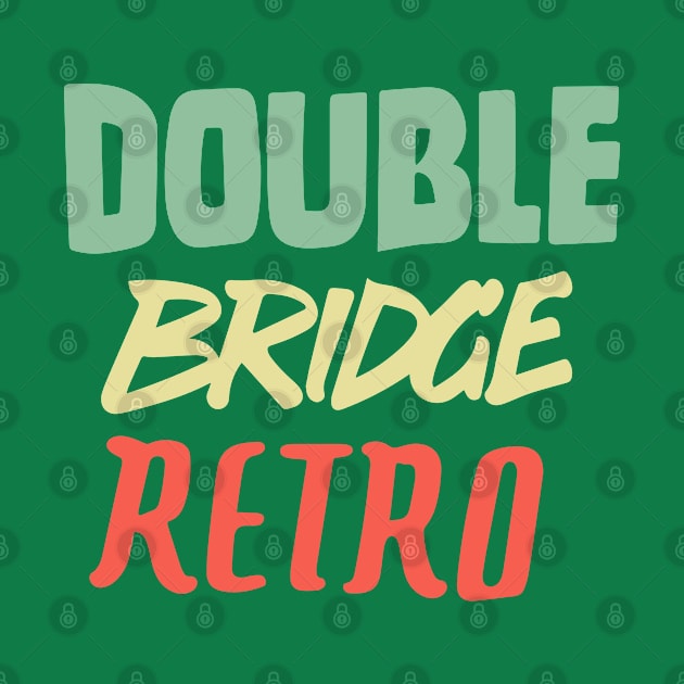 Double Bridge Retro Handlettering text color version by Duukster