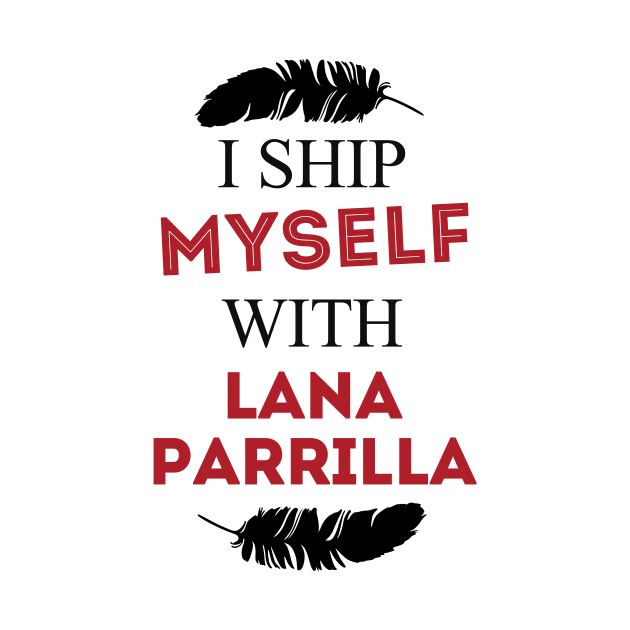 I ship myself with Lana Parrilla by AllieConfyArt