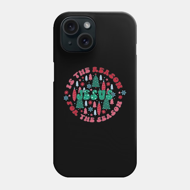 jesus is the reason for the season Phone Case by MZeeDesigns