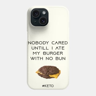 No buns for me Phone Case