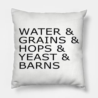 BARNCRAFT WATER HOPS GRAINS YEAST BARNS Pillow