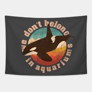 We dont belong in aquariums save the whales Tapestry