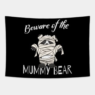 Beware Of The Mummy Bear | Funky Mother Panda Mom Shirt Tapestry