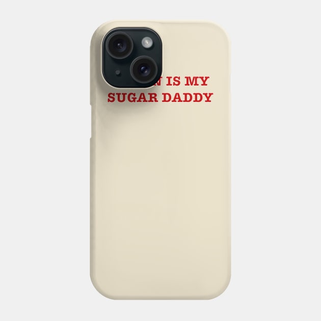 satan is my sugar daddy Phone Case by Dystopianpalace