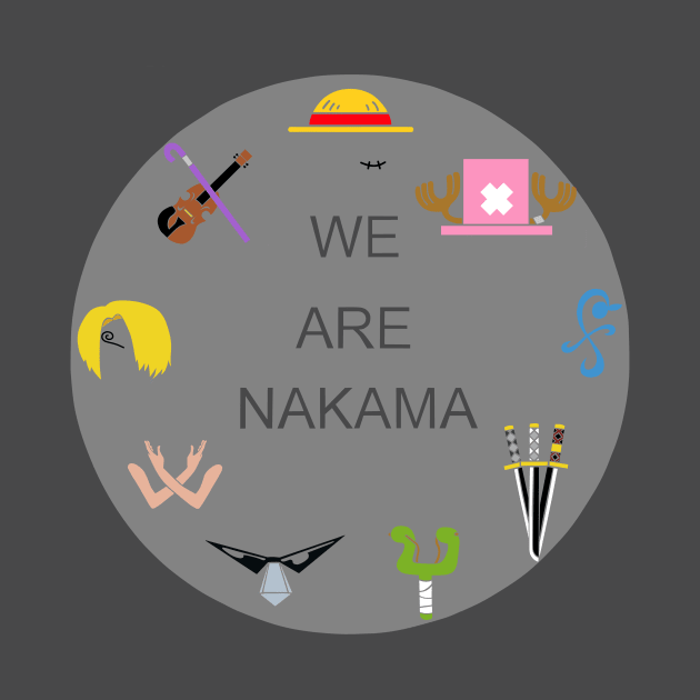 We Are Nakama by eatyourmattress