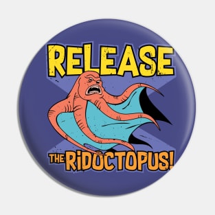 Release the Ridoctopus! Pin