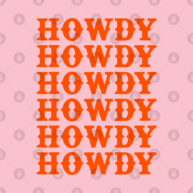 howdy by cbpublic