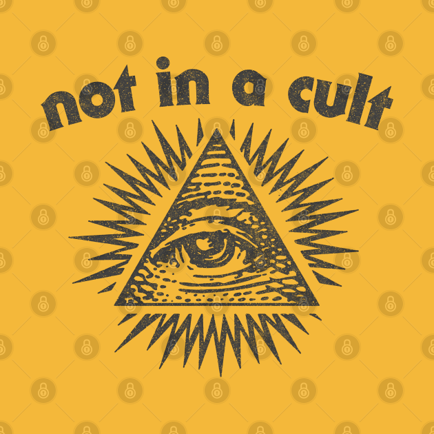Not In A Cult â - Cult Member - Long Sleeve T-Shirt | TeePublic
