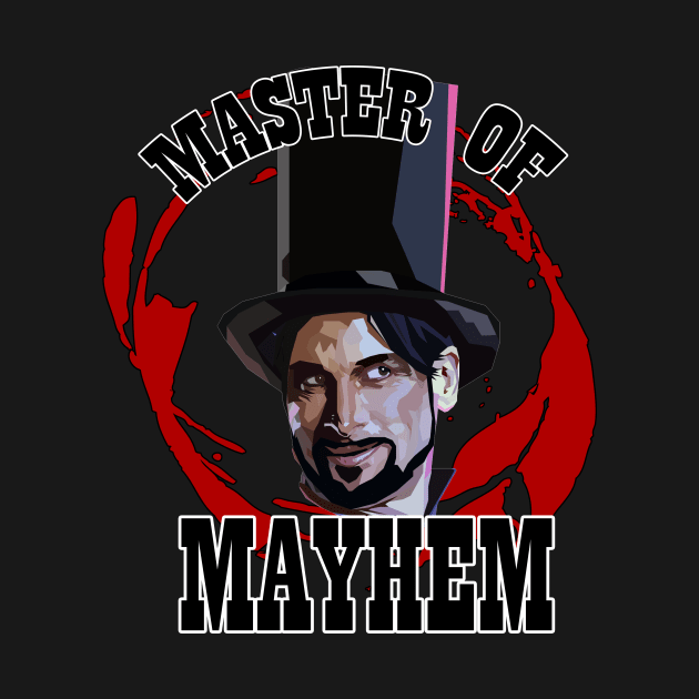 Master Of Mayhem. Julian Slink. Blood Drive by HeardUWereDead