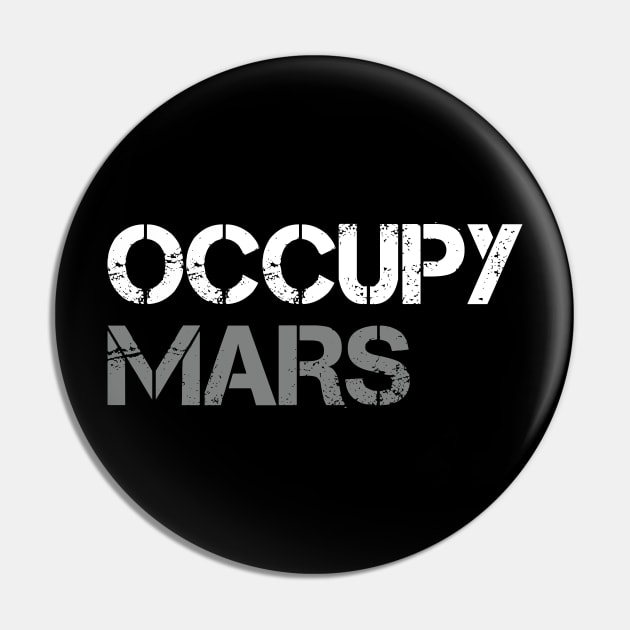 Occupy Mars Pin by Red Ridge Designs