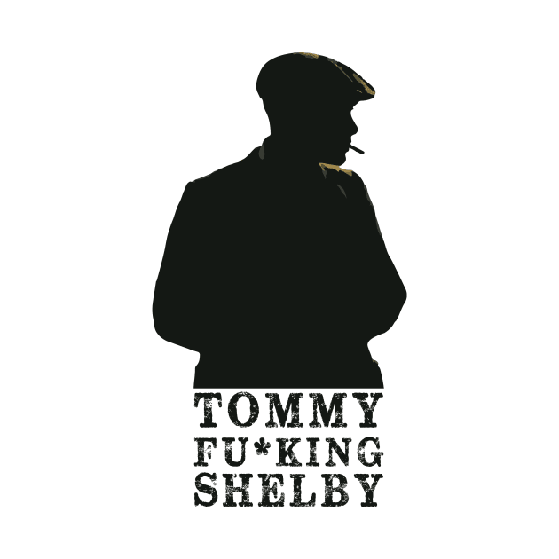 Tommy Fu*king Shelby by Graph'Contact