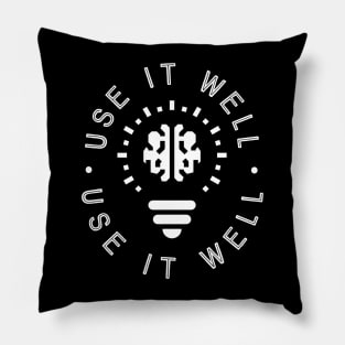 Use It Well Pillow