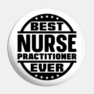 Best Nurse Practitioner Ever Pin