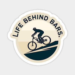 Life Behind Bars Magnet