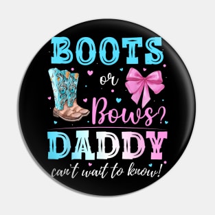 Boots Or Bows Gender Reveal Party Announcement Daddy Dad Pin
