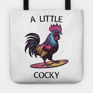 Surfing Rooster - A Little Cocky (with Black Lettering) Tote