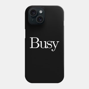 Busy Phone Case