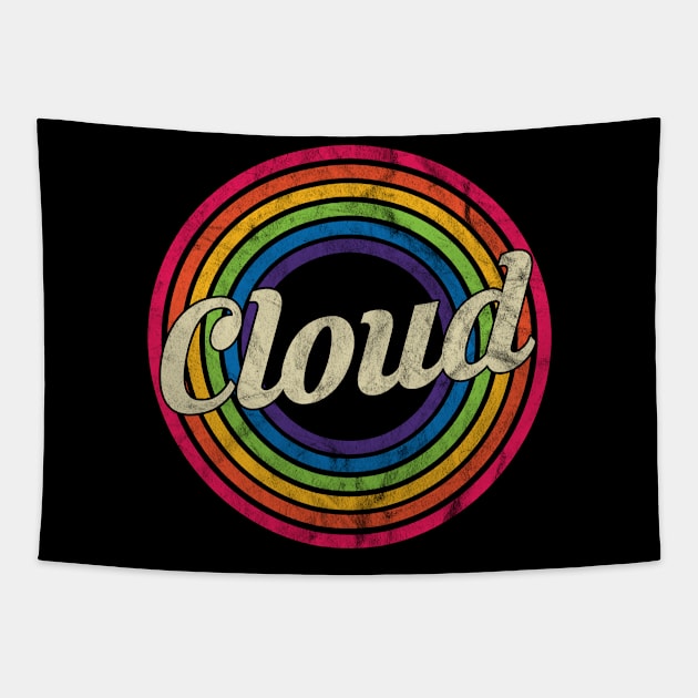 Cloud - Retro Rainbow Faded-Style Tapestry by MaydenArt